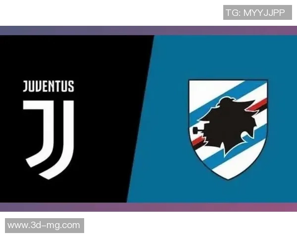 尤文图斯与桑普多利亚比赛前瞻及战术分析全面解读